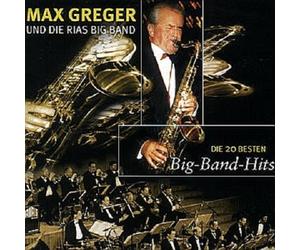 MAX GREGER "DIE 20 BESTEN BIGBAND HITS" CD NEW