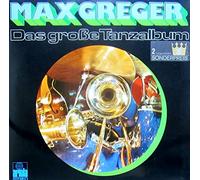 Max Greger , Max Greger Und Sein Orchester - Das Grosse Tanzalbum [2xVinyl]