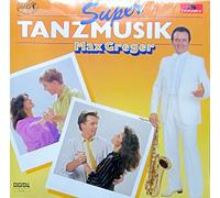 Max Greger - MAX GREGER Super Tanzmusik LP