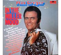 Max Greger Und Sein Orchester - In the Miller Mood [Vinyl LP]