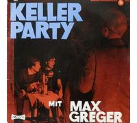 Max Greger Und Sein Orchester - Max Greger Und Sein Orchester: Keller-Party Mit Max Greger [Vinyl]