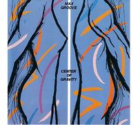 Max Groove - Center of Gravity