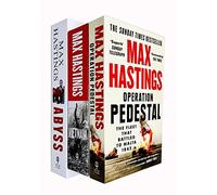 Max Hastings Collection 3 Books Set (Abyss [Hardcover], Operation Pedestal, Vietnam)
