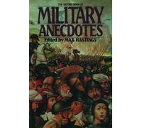 Max Hastings The Oxford Book of Military Anecdotes (Paperback)