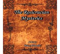Max Heindel The Rosicrucian Mysteries (1911) Paperback Book Max Heindel Multicolor