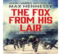 Max Hennessy The Fox From His Lair Paperback Book Max Hennessy Multicolor