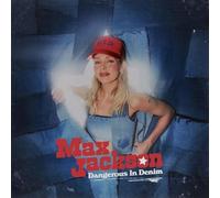 Max Jackson - Dangerous In Denim [VINYL]