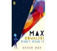 Max Kowalski Didn't Mean It