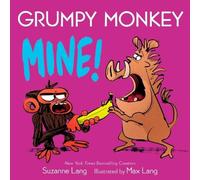 Max Lang Grumpy Monkey Mine Board book Book Max Lang Multicolor