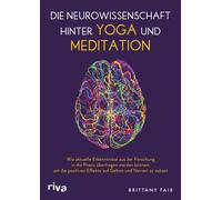 Max Limper Brit Die Neurowissenschaft hinter Yoga und Meditation: Wi (Paperback)