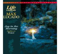 Max Lucado A Joy in the Morning: Studies on Peace Paperback Book Max Lucado Multicolor
