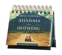 Max Lucado - Anxious for Nothing - An Inspirational DaySpring DayBrightener - Perpetual Calendar