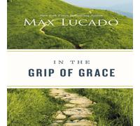 Max Lucado In the Grip of Grace Paperback Book Max Lucado Multicolor