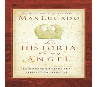 Max Lucado La Historia de Un ngel Paperback Book Max Lucado Multicolor