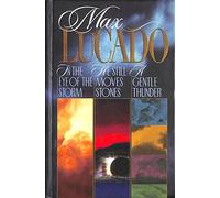 Max Lucado Omnibus Edition