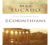 Max Lucado The Life Lessons from 2 Corinthians: Remembering What Matters Max Lucado Multicolor