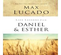 Max Lucado The Life Lessons from Daniel & Esther: Faith Under Pressure Max Lucado Multicolor