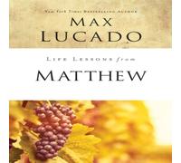Max Lucado The Life Lessons from Matthew: The Carpenter King Paperback Book Max Lucado Multicolor