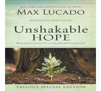 Max Lucado Unshakable Hope Devotional Study: Building Our Lives on the Max Lucado Multicolor