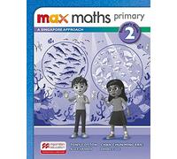Max Maths Primary A Singapore Approach Grade 2 Teacher's Book