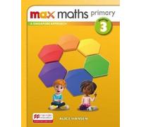 Max Maths Primary A Singapore Approach Grade 3 Journal