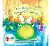 Max Meets Pierina / Макс зустрічає П'єрину: English / Ukrainian Bilingual Children's Picture Book: 2