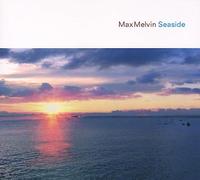 Max Melvin - Seaside