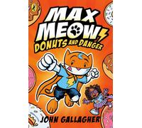 Max Meow Book 2: Donuts and Danger