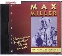 Max Miller - Therell Never Be Another the O