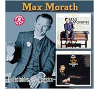 Max Morath - Presenting That Celebrated Maestro/Oh, Play That Thing!: The Ragtime Era