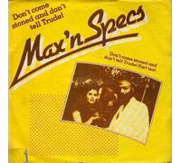 Max 'N Specs - Don't Come Stoned And Don't Tell Trude! [VINYL]