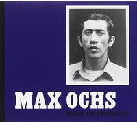 MAX OCHS - Hooray For Another Day