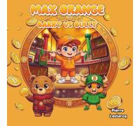 Max Orange Barry VS Bully: Le combat des marchés