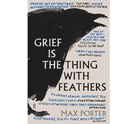 Grief Is the Thing with Feathers: NOW A MAJOR MOTION PICTURE