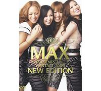 MAX PRESENTS LIVE CONTACT 2009 “NEW EDITION” [DVD]