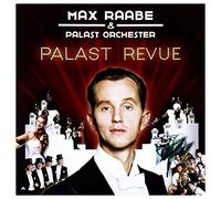 Max Raabe & Das Palastor - Palast Revue