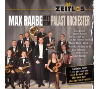 MAX RAABE MIT DEM PALAST ORCHE ZEITLOS - MAX RAABE MIT DEM ORCHESTER CD NEW