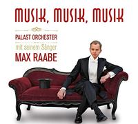 Max Raabe - Musik,Musik,Musik