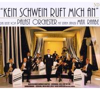 Max Raabe & Palast Orche - Kein Schwein Ruft Mich An