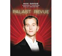 Max Raabe & Palast Orchester - Palast Revue