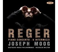 Moog, Joseph - Reger: Piano Concerto/6 Intermezzi