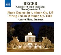 Max Reger - REGER: STRING TRIOS PIANO QUARTETS 2