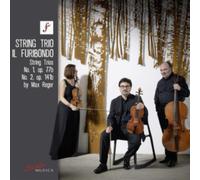 Max Reger: String Trios No. 1, Op. 77b/No. 2, Op. 141b