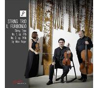 Max Reger - String Trios No. 1 Op. 77b/No. 2 Op. 141b - New CD - P600z
