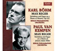 Max Reger: Variation and Fugue on a Theme of Mozart, Op.132 / Variation and Fugue on a Theme of Johann Adam Hiller