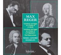 MAX REGER: VARIATIONS AND FUGUE ON A THEME OF J S BACH; VARIATIONS AND FUGUE ON