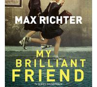 Max Richter – My Brilliant Friend – CD