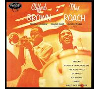 Max Roach Clifford Brown - Clifford Brown And Max Roach