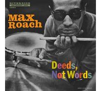 Max Roach - Deeds, Not Words [VINYL]