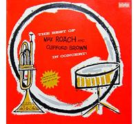 Max Roach - The Best Of Max Roach And Clifford Brown In Concert [Vinyl LP]